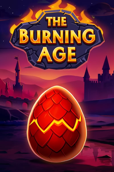 The Burning Age